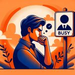 Reply When Someone Says Busy