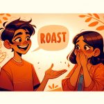 Roasts To Say To Your Sister