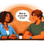 "What Do You Think Of Me?" Answers