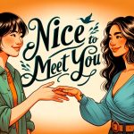 Reply To "Nice To Meet You"