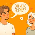 Reply To "Can We Be Friends?"