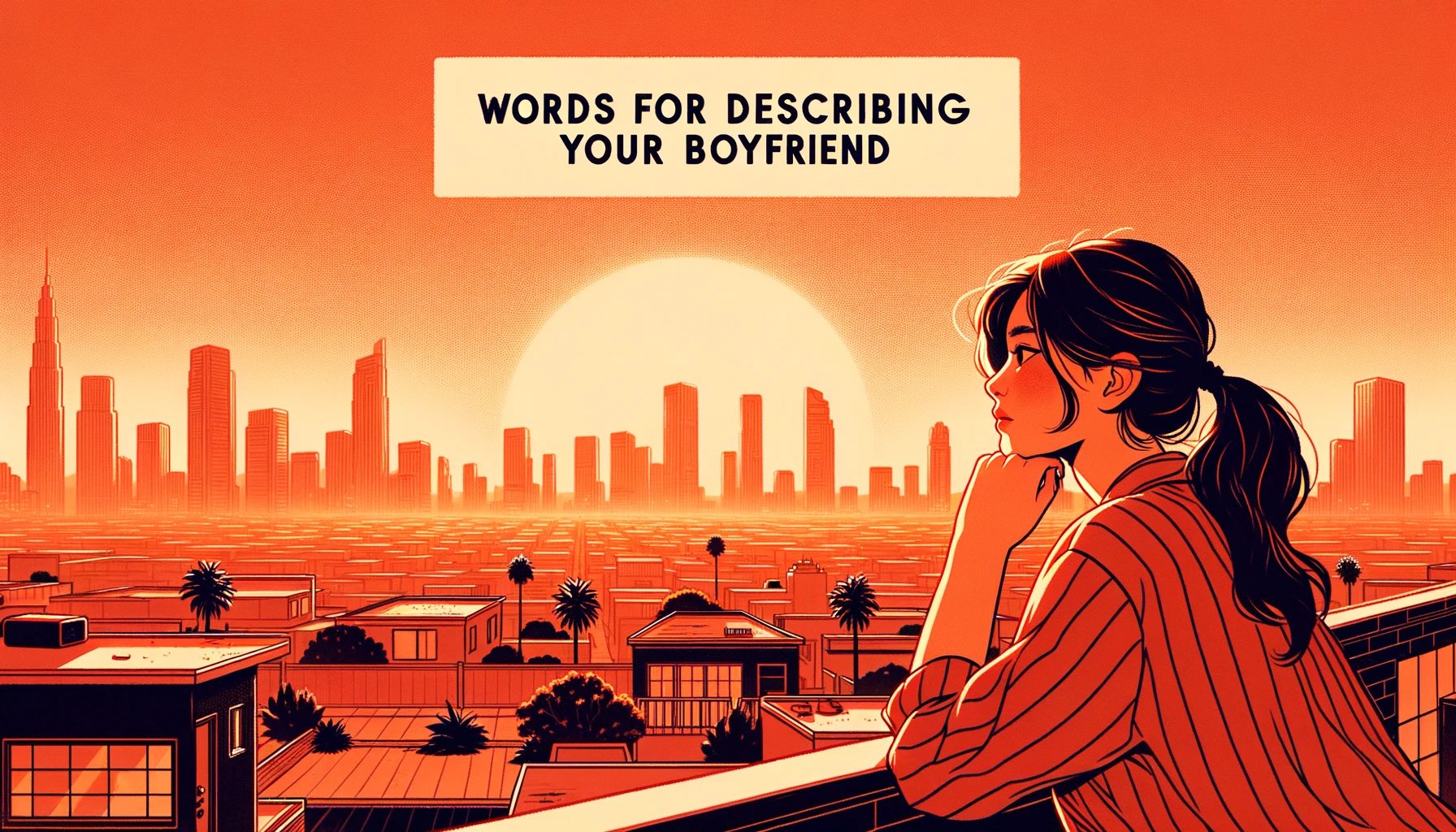 Words for Describing Your Boyfriend